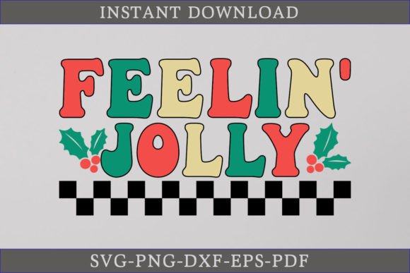 Feelin Jolly Christmas Retro SVG: A Crafty Graphics Gem