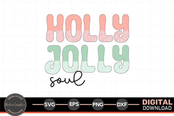 Holly Jolly Soul - Retro Christmas SVG for Crafts and Graphics