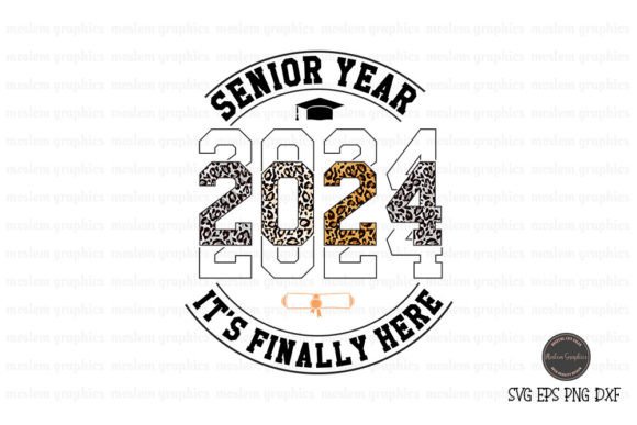 Senior Year 2024 SVG PNG: A Versatile Graphics Asset for Crafts