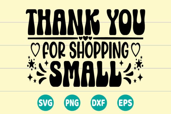 Thank You for Shopping Small SVG: A Versatile Graphics Asset for Crafts